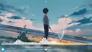 Suzume BGM Instrumental Ringtone || Ringtone M7