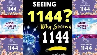 What is the Secret Spiritual Meaning when you are seeing Angel Number 1144?