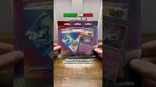Opening a Prismatic Evolutions Tech Sticker Collection! - Profit or Loss Episode 133