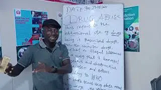 TEACHINGS ON DRUG ABUSE PART 1.....DEFINITION OF DRUG ABUSE, ACCORDING TO WORLD HEALTH ORGANIZATION.