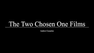 The Two Chosen One Films