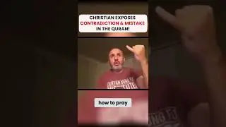 Christian EXPOSES Contradiction & MISTAKE In The QURAN | Sam Shamoun