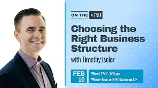 On the Menu: Choosing the Right Business Structure