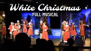 White Christmas | Full Musical