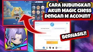 Cara Menghubungkan M Account Dengan Magic Chess Gogo || Cara Kaitkan Magic Chess Gogo Dengan Akun M