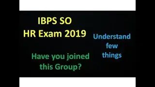 IBPS SO HR 2019 I Join this Telegram Group 🤝