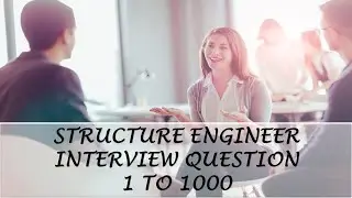 STRUCTURE ENGINEER INTERVIEW QUESTION PART 21 || By Struc.Er.NIKUNJ SONDAGAR