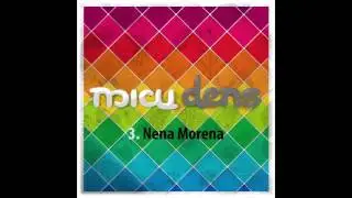 MICU - Nena morena