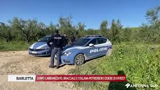 3 MAGGIO 2025 - BARLETTA: CORPO CARBONIZZATO, BRACCIALE E COLLANA POTREBBERO ESSERE DI DIVIESTI