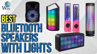 7 Best Bluetooth Speakers With Lights 2017