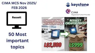 CIMA MCS Nov 2025 / Feb 2026 &ndash; Top 50 Exam Topics Explained | Keystone Academia | Ressett Case Study