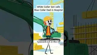 Wiite collar son calls blue collar dad in hospital #animation #funny #job #comedy #work #bluecollar
