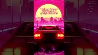 Highway Mirage 🌫️ | Synthwave Drive Through Neon Illusions