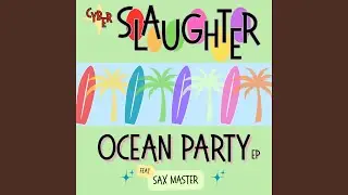 Invasion at Party Pier (feat. Sax Master)