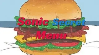 10 Sonic Drive-In Secret Menu Items ┃Unveiling Sonic's Hidden delights