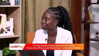 &ldquo;I was fired from my second job&rdquo; - Uncle Ebo Whyte tells it all! (Part 3) | The Career Trail
