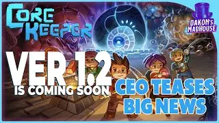 Core Keeper CEO Teases 1.2 News!