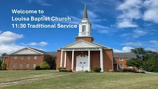 Louisa Baptist Church  1/11/26 11:30 Traditional Service