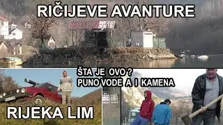 RIČIJEVA AVANTURA NA RIJECI LIM - Traganje za vodom - Arbanasi(Strgačina, Rudo)