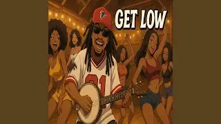 Get Low (Soul Grass Version)