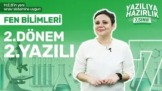 KİM 100 İSTER? 7.Sınıf Fen Bilimleri - 2. Dönem 2.Yazılıya Hazırlık 2024-2025 Sınav Konuları Tekrarı