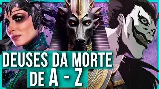 CONHEÇA 38 DEUSES da MORTE e do SUBMUNDO de A a Z! | ENCICLOPÉDIA DAS MITOLOGIAS