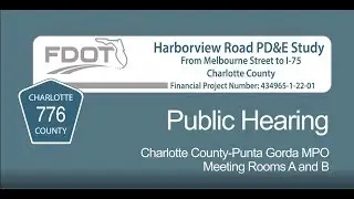 Harborview Road PD&E Study - Public Hearing