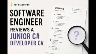 Software Engineer Reviews a Junior C# Developer CV