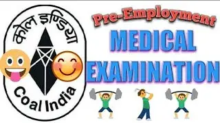 Coal India Medical Test | Coal India Medical Checkup | Coal India Pre-Employment Medical Examination