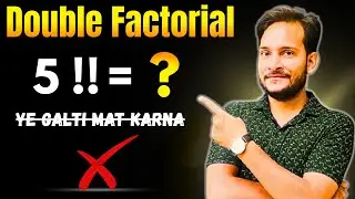 Double Factorial Kya Hota Hai? 🤯 | 5!! = ? | Maths Trick for Exams