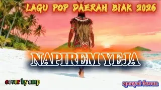 🎼🌴 NAPIREM YEJA _LAGU POP DAERAH BIAK 2026@SOBATMUSIKPAPUA @spenyeldawan5220 #music #pngmusic2026