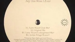 Wallflower - Say You Won't Ever (Larry Heard Club Mix) (Rebirth)