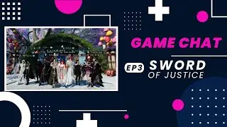 EP3: Sword of Justice | Guild System Explained