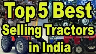 Top 5 Best Tractors in India | 2018 Top Selling Tractor