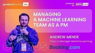 Managing a Machine Learning team as a Product Manager