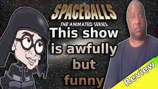 Spaceballs The Animated Series Is Just Awfullly Funny Review