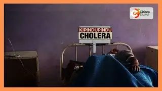 Health officials intensify clean-up in Kilgoris as cholera outbreak spreads