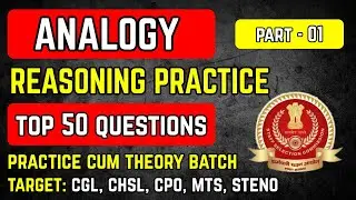 Top 50 Analogy Questions | Most Repeated Reasoning PYQs | All Types Covered | Practice Set Part 1