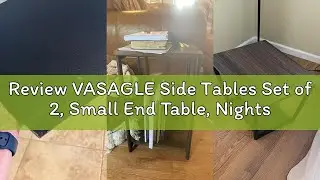 Review VASAGLE Side Tables Set of 2, Small End Table, Nightstand for Living Room, Bedroom, Office, B
