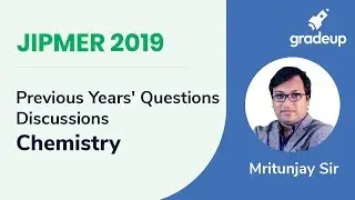 JIPMER 2019 | Chemistry : Previous Year Questions Discussion
