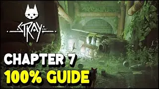 Stray CHAPTER 7: DEAD END 100% Guide (All Collectibles & Trophies / Achievements)