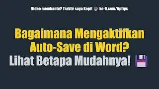 Bagaimana Mengaktifkan Auto-Save di Word? Lihat Betapa Mudahnya! 💾