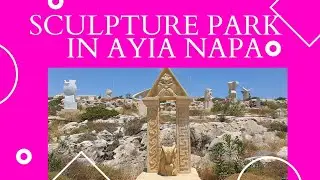 SCULPTURE PARK IN AYIA NAPA @SimpleMercy