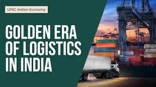 Time is the New Money for India | National Logistics Policy 2022