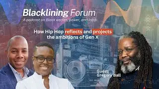 E20: How Hip Hop reflects and projects the ambitions of Gen X