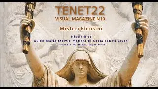 Tenet22 - Visual magazine n10 - Il segreto duraturo di Eleusi