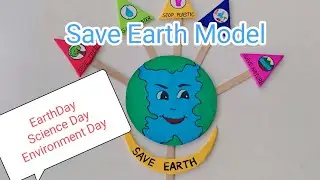 EARTH MODEL Save Earth model#earth#earthday#saveearth#model#scienceprojec#environmentdaymodel#vairal