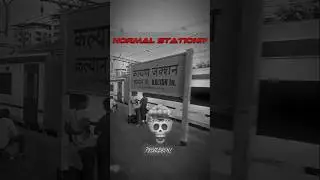 Normal *STATION* ☠️💀 ll #Kalyan #MUMBAI