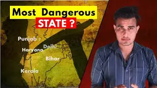 Most Dangerous State In India | Most Unsafe State India | Explained By Ary Sangwan
