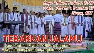 Lagu Rohani Terbaru 2023||MARI TERBARKAN JALAMU||Frater TOR Lo'o Damian Keuskupan Atambua